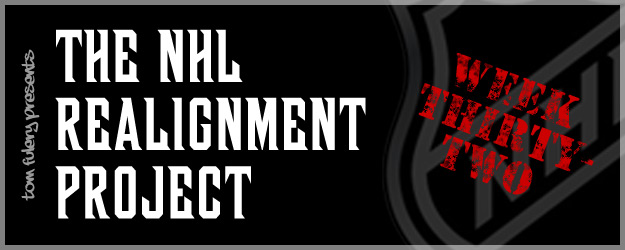 NHL Realignment Project - Week 32